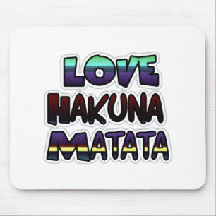 Mousepad Love Hakuna Matata Gifts
