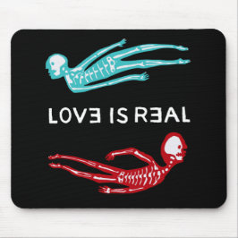 Mousepad Love is Real