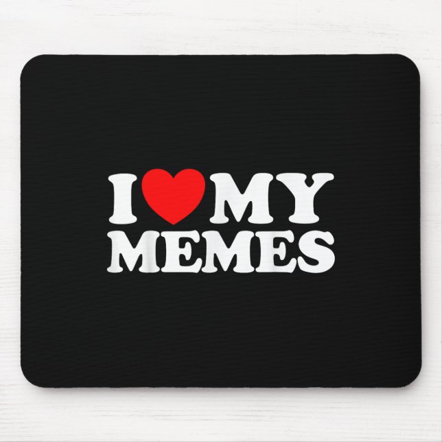 Mousepad Love My Meme Creator Internet Online (Frente)