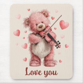Mousepad Love You Teddy with Violin
