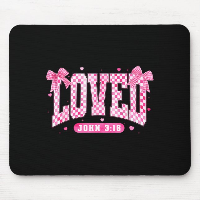 Mousepad Loved John 3 16 Christian Loves Valentine's Day Go (Frente)