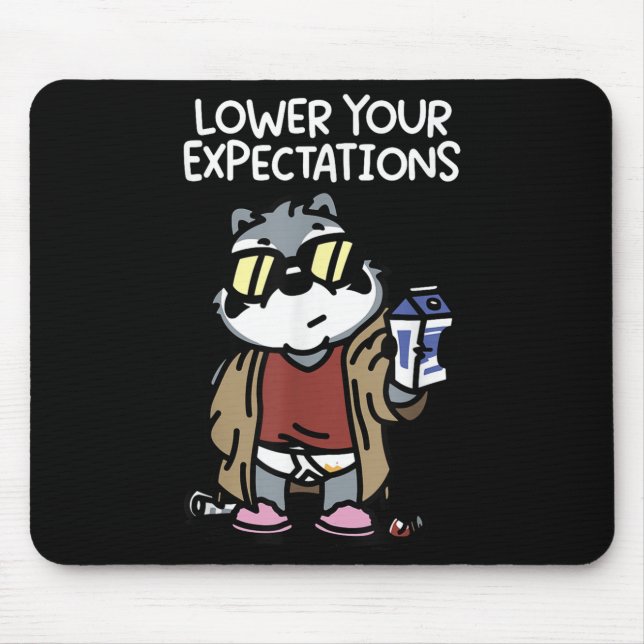 Mousepad Lower Your Expectations  (Frente)
