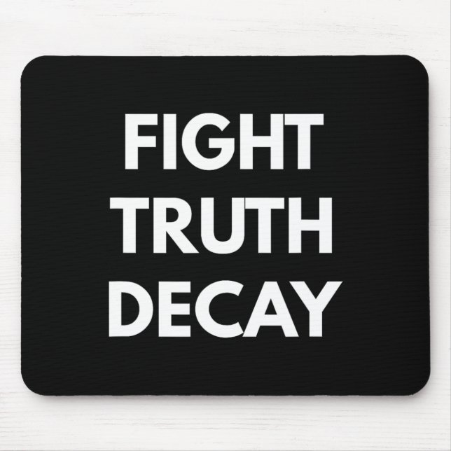 Mousepad Luta contra a Decadência da Verdade - Nunca Trump  (Frente)