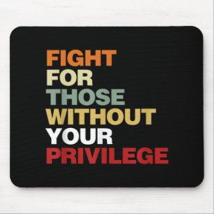 Mousepad Luta Por Aqueles Que Não Têm O Seu Direito Civil P