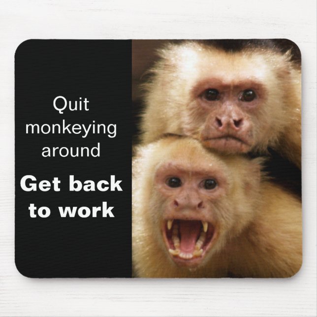 Mousepad Macaco Motivacional (Frente)