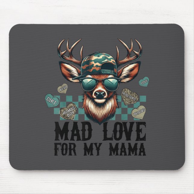 Mousepad Mad Love For My Mama Deer Head Valentines Day Hunt (Frente)