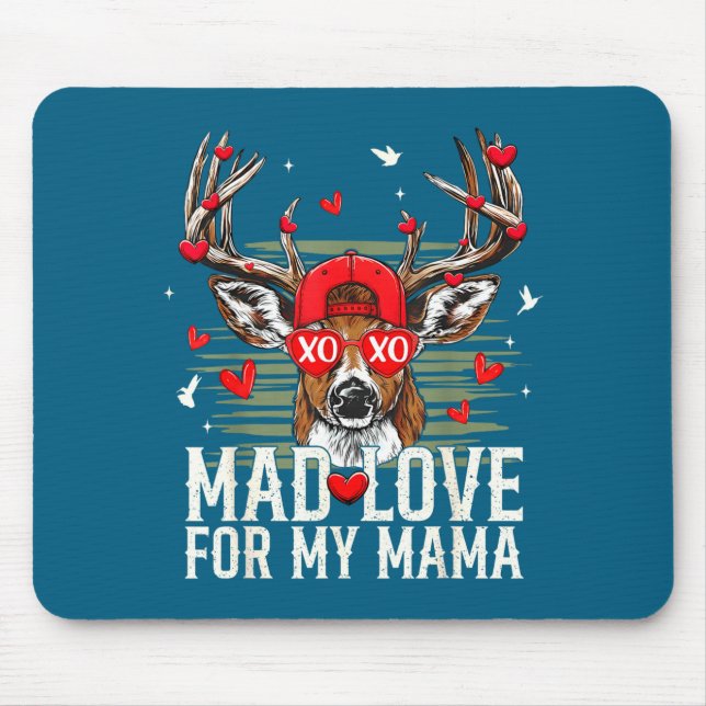 Mousepad Mad Retro Love For My Mama Deer Hunting Happy Vale (Frente)