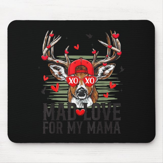 Mousepad Mad Retro Love For My Mama Deer Hunting Happy Vale (Frente)