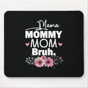 Mousepad Madre Art   Mãe Mamãe Mãe Bruh Floral Aniversário