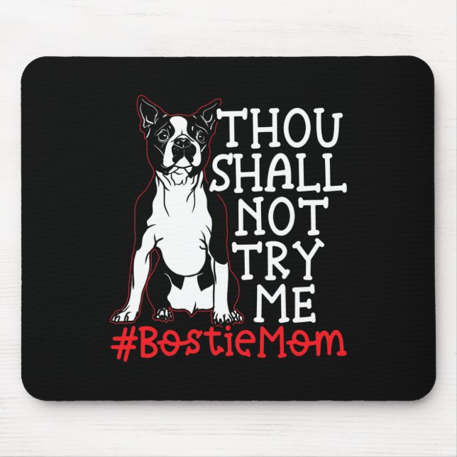 Mousepad Mãe Custa Boston Terrier Dog Lover (Frente)