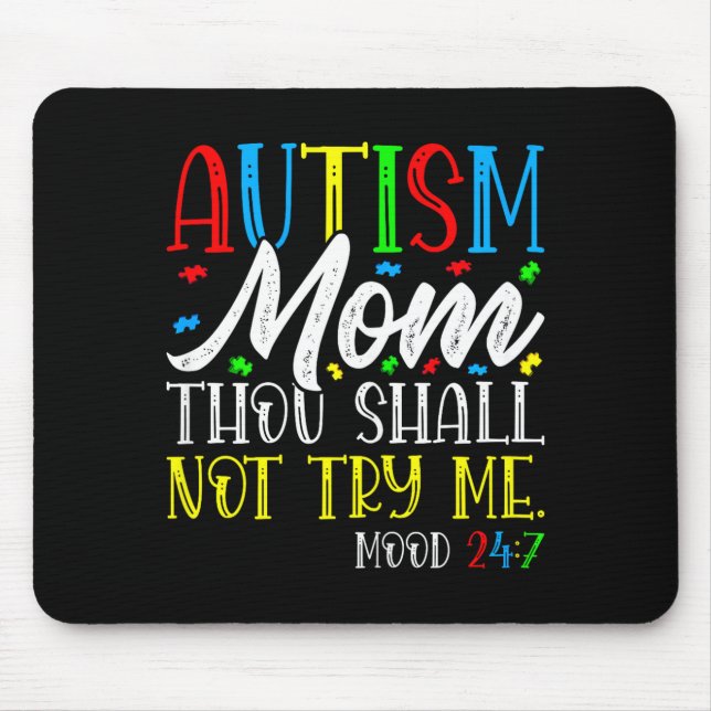 Mousepad Mãe de Autista Não Tente Me Testar - Conscientizaç (Frente)
