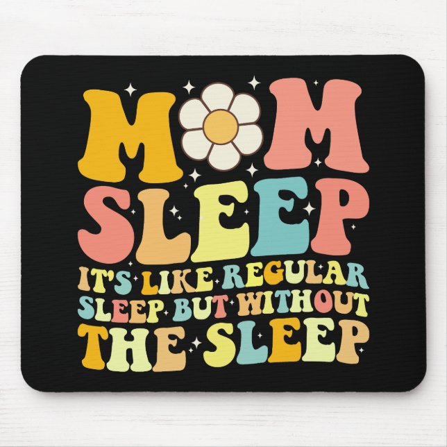 Mousepad Mãe Dorme Engraçado Dia de as mães Groovy Retro (Frente)