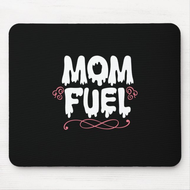 Mousepad Mãe dotada Combustível (Frente)