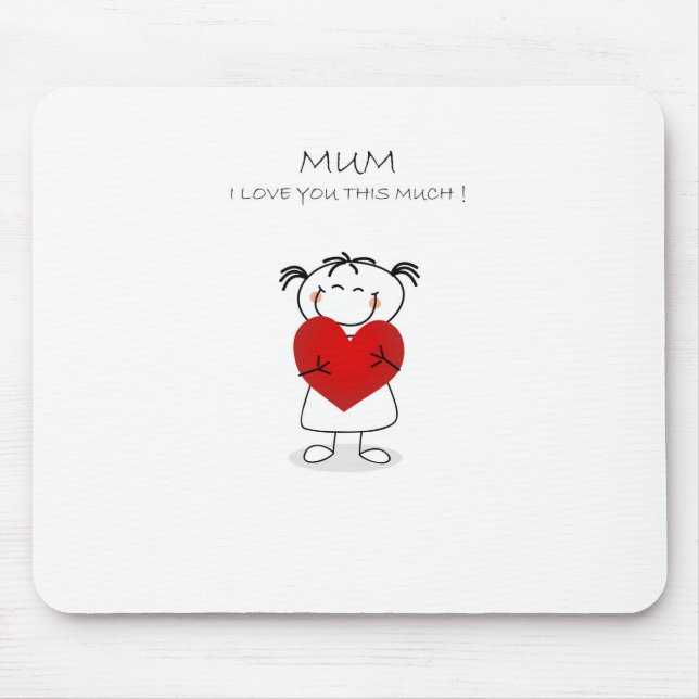 Mousepad mãe eu amo u este muito (Frente)