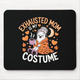 Mousepad Mãe Exausta É Meu Disfarce Divertida Mamãe Hallowe
