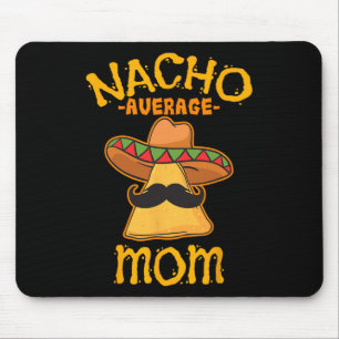 Mousepad Mãe Nacho Média Mexicana Cinco De Mayo Mãe Fie