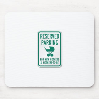Mousepad Mães a ser estacionamento reservado