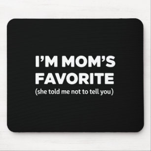 Mousepad Mães engraçadas filhas dos filhos favoritos Eu sou