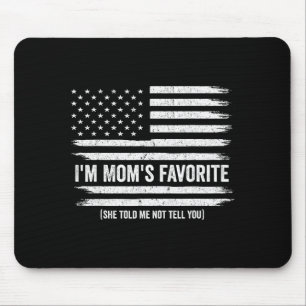 Mousepad Mães engraçadas filho filha favorito Eu sou o favo