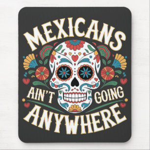 Mousepad MAGA mexicanos não vão a lugar nenhum crânio de aç