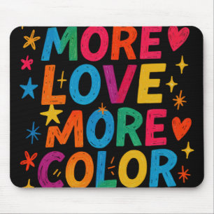 Mousepad Mais Cor Mais Amor Tipografia Divertida Arco-íris