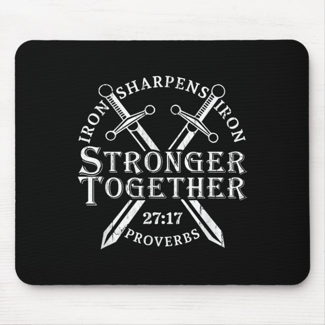 Mousepad Mais Fortes Juntos O Ferro Afia O Ferro Provérbios (Frente)