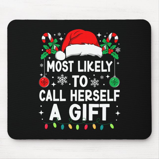 Mousepad Mais Propensa a se Chamar de Presente de Natal Cor (Frente)