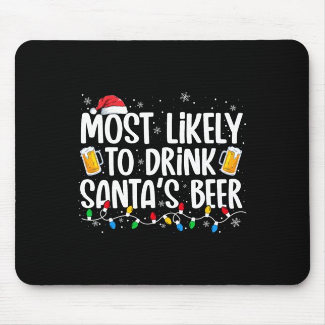 Mousepad Mais Propenso a Beber a Cerveja do Papai Noel Dive (Frente)