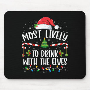 Mousepad Mais propenso a beber com o Bebendo Elf Elves C