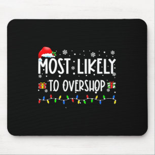 Mousepad Mais Propenso a Comprar em Excesso Família de Comp