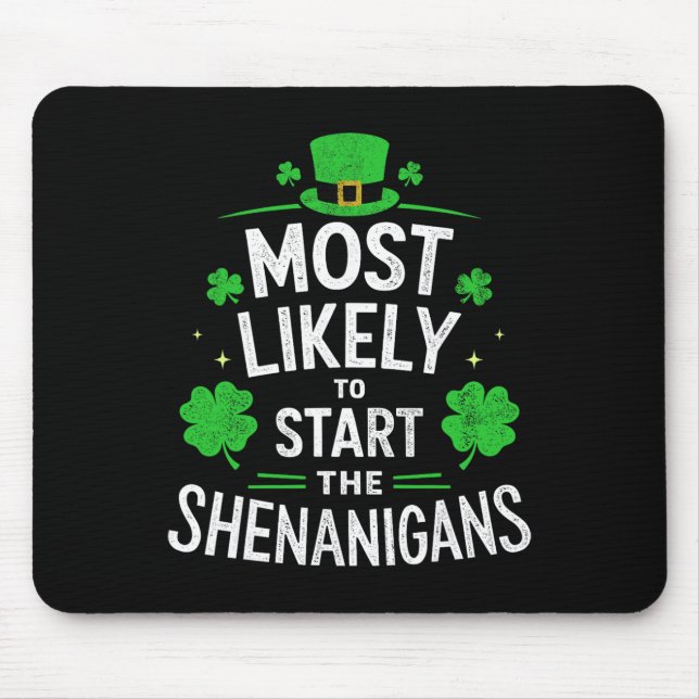 Mousepad Mais Propenso a Iniciar as Travessuras St Patricks (Frente)