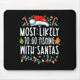 Mousepad Mais Propenso a Ir Pescar com Papai Noel Amante da