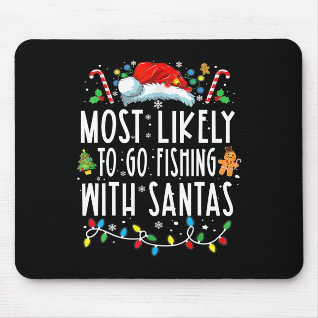 Mousepad Mais Propenso a Ir Pescar com Papai Noel Amante da (Frente)