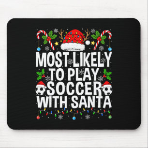 Mousepad Mais Propenso a Jogar Futebol com Papai Noel Engra
