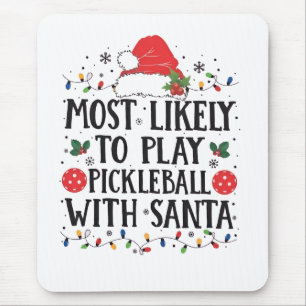 Mousepad Mais Propenso a Jogar Pickleball com Papai Noel