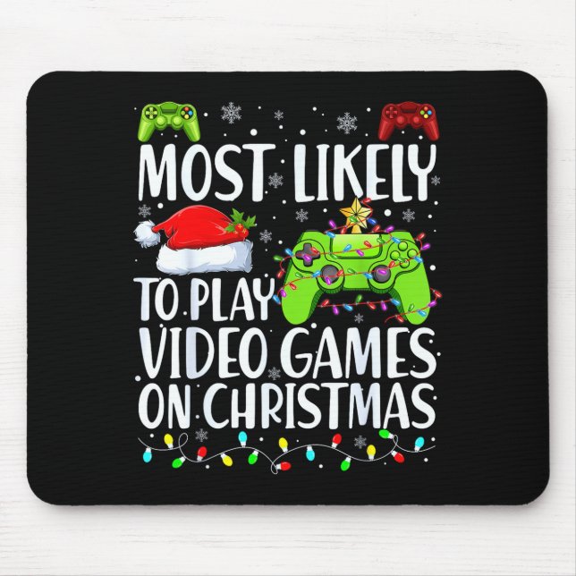 Mousepad Mais Propenso a Jogar Video Games no Natal (Frente)