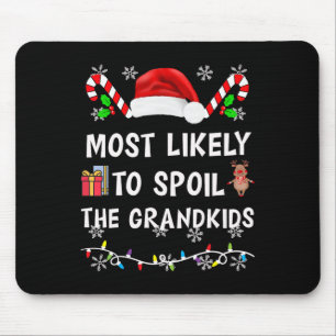 Mousepad Mais Propenso a Mimar os Netos Família Combinando