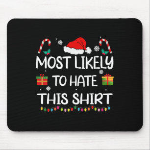 Mousepad Mais propenso a odiar esta festa de Natal da famíl