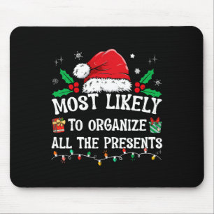 Mousepad Mais Propenso a Organizar Todos os Presentes Famíl