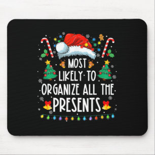 Mousepad Mais Propenso a Organizar Todos os Presentes Famíl