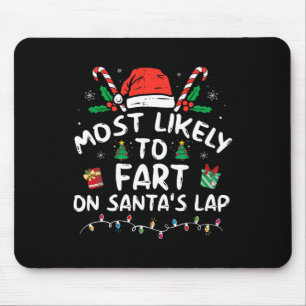 Mousepad Mais Propenso a Peidar no Colo de Papai Noel Famíl