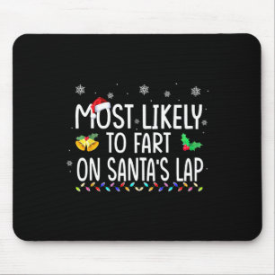 Mousepad Mais Propenso a Peidar no Colo de Papai Noel Natal