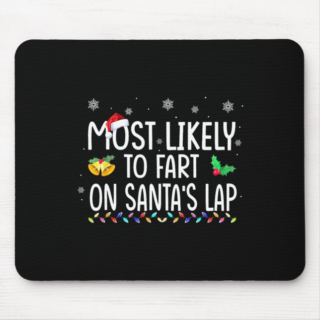 Mousepad Mais Propenso a Peidar no Colo de Papai Noel Natal (Frente)