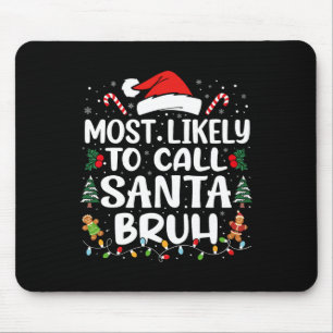 Mousepad Mais Provável Chamar Papais noeis De Mães Da Famíl