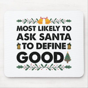 Mousepad Mais Provável De Pedir Ao Papai Noel Para Definir 