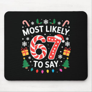 Mousepad Mais Provável Dizer 67 Seis Sete Natal Divertido C