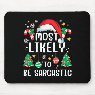 Mousepad Mais Provável É Que A Família Xmas Holi Seja Sarcá