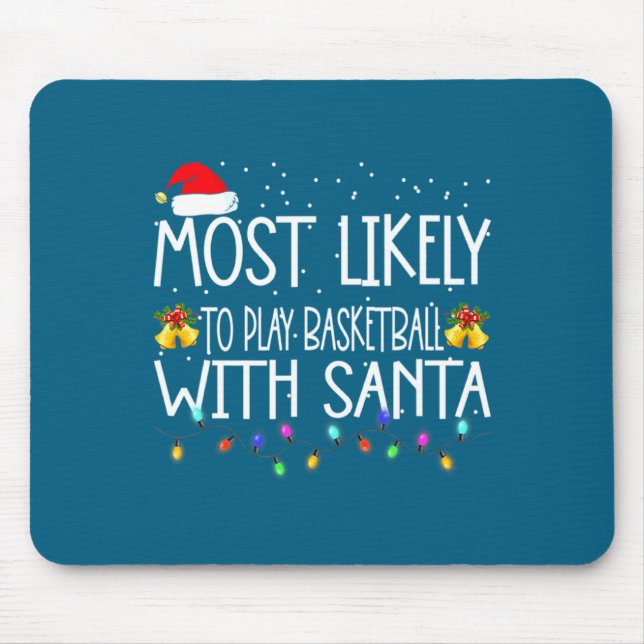 Mousepad Mais provável jogar basquete com o papai noel rapa (Frente)