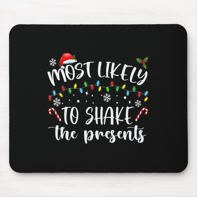 Mousepad Mais Provável Para Agitar Os Presentes (Frente)