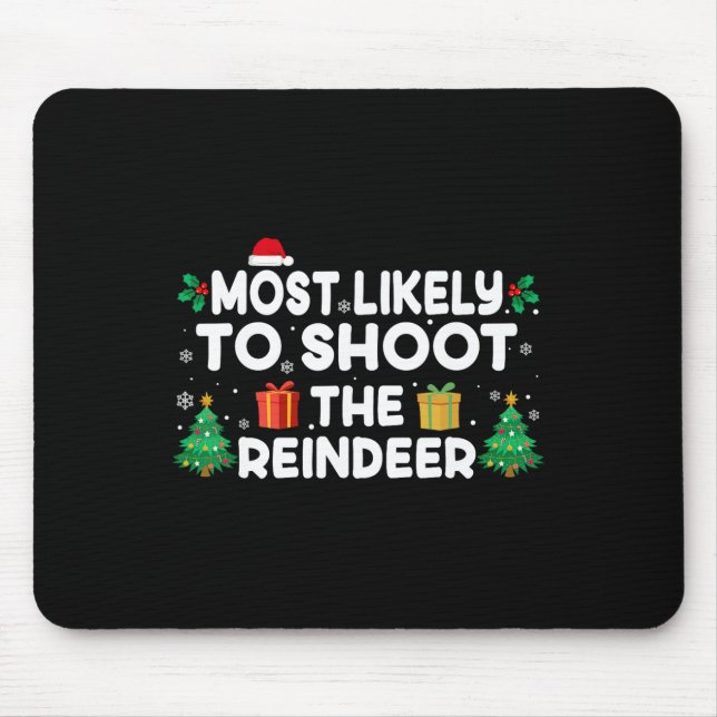 Mousepad Mais Provável Para Atirar Na Reena De Natal Matchi (Frente)